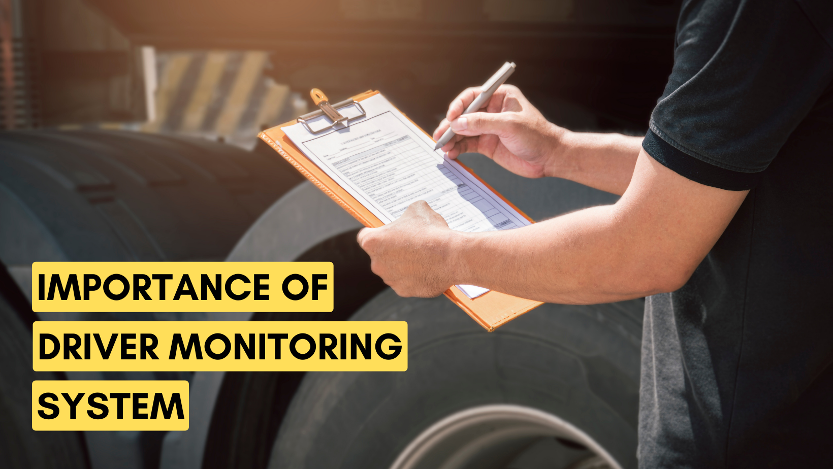 The Importance of Driver Monitoring: Saving Time and Enhancing Efficiency